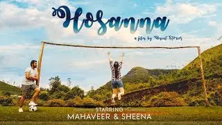 Hossana || A Rom-Com by Uncut Stories II Mahavir and Sheena ||