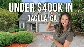 What can you buy in Dacula, GA for under $400k?
