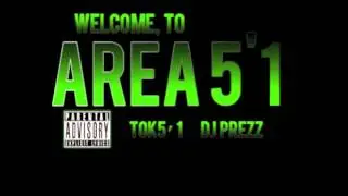 Tok5'1 - Welcome to Area 5'1