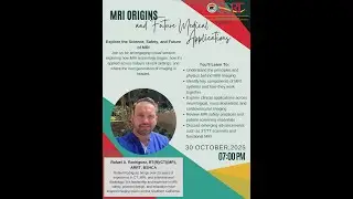 Explore the Science, Safety, and Future of MRI - October 2025