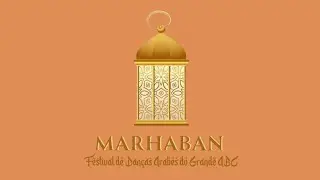 Marhaban - Festival de Dan&ccedil;as &Aacute;rabes do Grande ABC - Edi&ccedil;&atilde;o 2024 - 23/03/2024