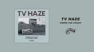 TV Haze - Under The Couch (Official Music Video)