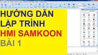 HƯỚNG DẪN LẬP TR&Igrave;NH HMI SAMKOON -01- [Cơ Bản 5 Bước Lập Tr&igrave;nh]