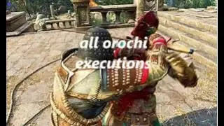 For Honor - All orochi executions. in 2k