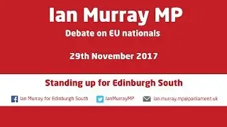 Ian Murray MP | EU nationals and the higher education sector | 30.11.17