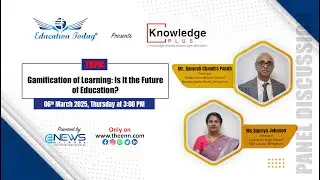 Education Today Presents Knowledge Plus - Gamification of Learning: Is It the Future of Education.