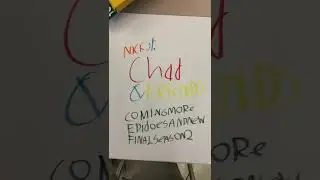 New Chad & friends coming last season 2