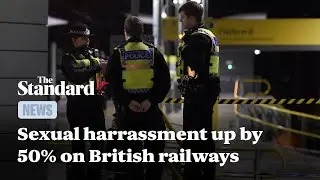 Sexual harassment against women and girls up 50% on British railways