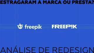 REDESIGN LOGOTIPO DO FREEPIK ANALISADO POR DESIGNER GRÁFICO - Pedro Panetto