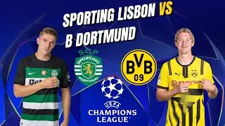 Sporting vs B Dortmund Champions League