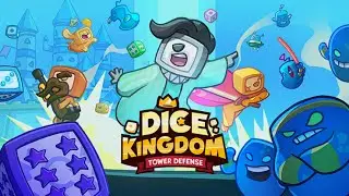 Dice Kingdom - Gameplay Android | iOS