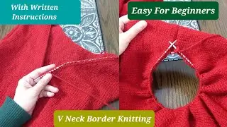 How To Knit V Neck Border | V- Shape Neck Knitting With Two needles | Knitting V Neck With Subtitles