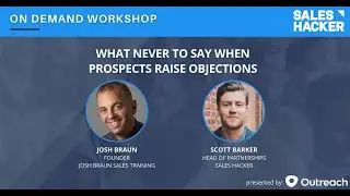 What Never to Say When Prospects Raise Objections