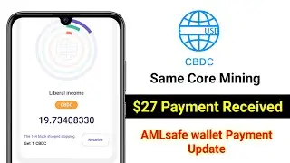 CBDC mining || Core এর মত কোপ হবে || New mining App 2023 || AMLsafe wallet Payment Uodate