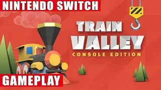 Train Valley: Console Edition Nintendo Switch Gameplay