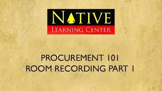 Procurement 101 Room Recording Part 1