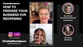 SALON OWNERS: How to Prepare Your Business For Reopening with Mary Rector & Rita Hazan