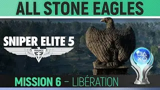 Sniper Elite 5 - Mission 6 - All Stone Eagle Locations 🏆 Lib&eacute;ration