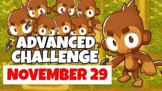 BTD6 Advanced Challenge | You Don't Stand A Chance | November 29, 2021
