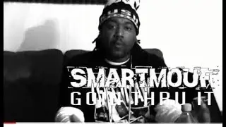 SmartMouf - Goin' Thru It (prod. by TRILL Meech)