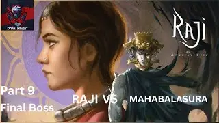 RAJI AN ANCIENT EPIC PART 9 FINAL BOSS FIGHT (END)