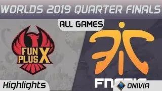 FPX vs FNC Series Highlights Worlds 2019 Main Event Quarter Finals FunPlus Phoenix vs Fnatic by Oniv