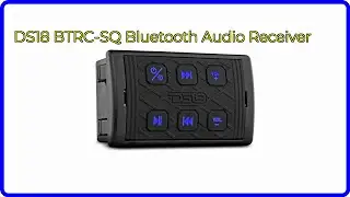 REVIEW (2025): DS18 BTRC-SQ Bluetooth Audio Receiver. First Look.