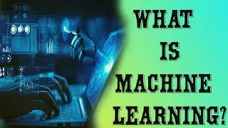 What is ML | Machine Learning | Simple Explanation