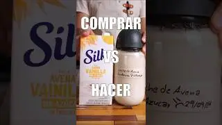 Comprar o hacer: Leche de avena