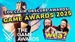 Los Game Awards 2025: Clair Obscur arrasó y el debate que queda