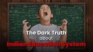 The Dark Truth About Indian Education System | Nikhlogic