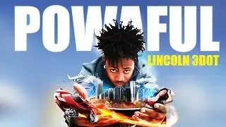 Lincoln 3Dot - Powaful