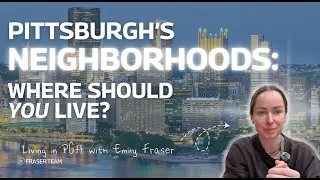 Moving to Pittsburgh? East End vs South Hills vs North Hills vs Suburbs (Best Areas to Live in 2026)