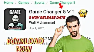 🤩Game changer 5 v4.1 download Link  | Game changer 5 v4.1 release date / Game changer 5 v4.1 update