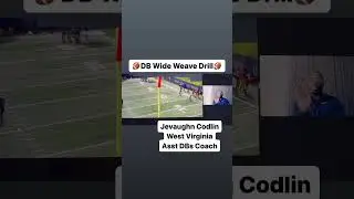 Defensive Back Wide Weave Drill with Jevaughn Codlin (West Virginia Assistant DBs Coach)