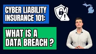 Cyber Liability 101: What Is A Data Breach? | 6 Steps To Take To Prepare Your Business