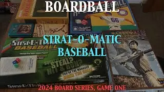Boardball: 2024 Board Series, Game 1 - Strat-O-Matic Baseball (Super Advanced Rules)