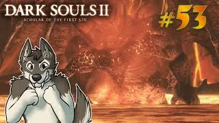 DARK SOULS 2 Let's Play Part 53 (Blind) || THE OLD IRON KING || DARK SOULS 2 SOTFS