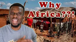 Why is Africa so Poor?? @WODEMAYA