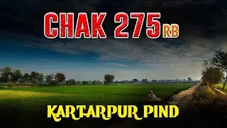 Chak 275 Rb Kartarpur Faisalabad, Punjab, Pakistan | Kartarpur Village In Pakistan || Indoz TV