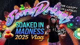 ✨SECRET DREAMS 2025 Vlog | #edm #festivalvlog