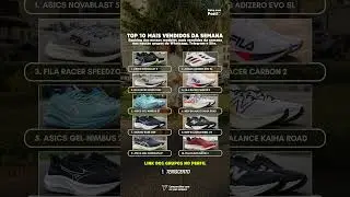 TOP 10 T&Ecirc;NIS MAIS VENDIDOS DA SEMANA 🏆