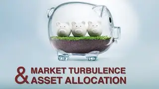 Market Turbulence: Asset Allocation