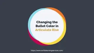 How to modify the default bullet color in Articulate Rise!