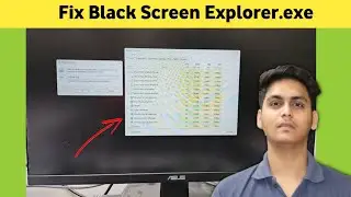 How to Fix black screen by windows Explorer Task | Fix Black screen by Task manager Explorer.exe