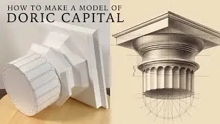How to Make a Model of Doric Capital