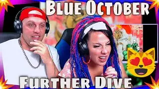 Blue October - Further Dive (The House That Dylan Built) THE WOLF HUNTERZ REACTIONS