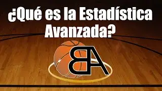 🏀 ¿Qué es la estadística avanzada en básquet? - Básquet Advance 🏀