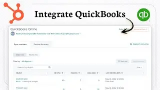 How To Integrate QuickBooks With HubSpot (for basic accounting sync)