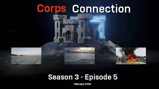 Corps Connection S2 Ep5 Feb 2023